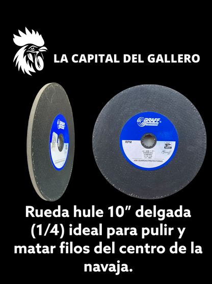 Rueda de hule para pulir Disponible en medidas 8 x 1/4 y 10" x 1/4" delgada